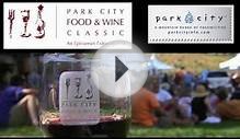 Park City Food and Wine Classic - Park City, Utah